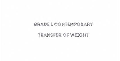 Gr 1 Contemporary - Transfer of weight